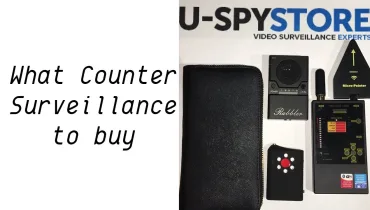 U-SPY STORE: WHAT COUNTER SURVEILLANCE DEVICE SHOULD I BUY?